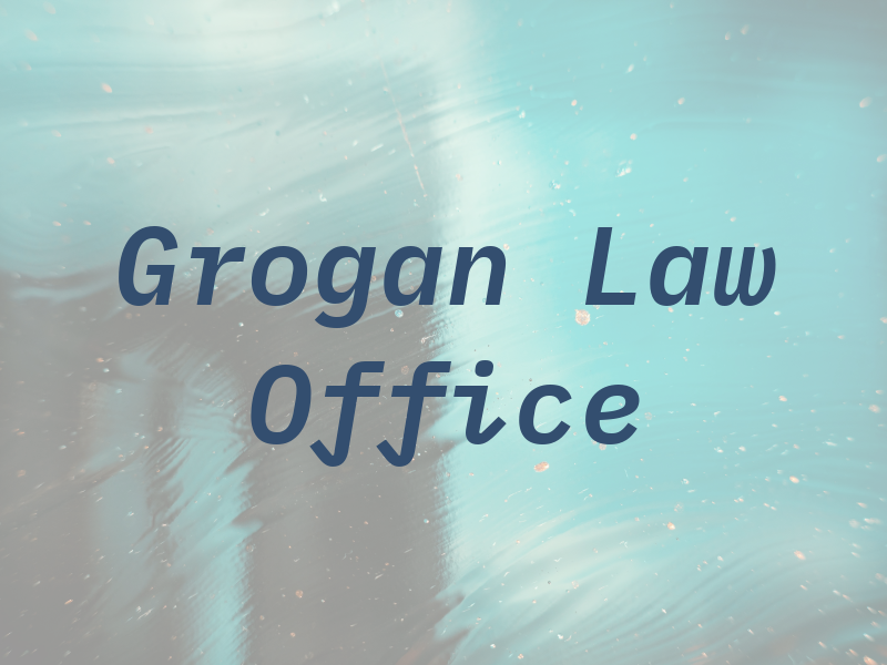 Grogan Law Office