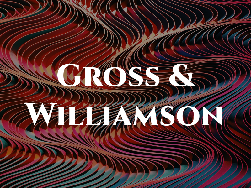Gross & Williamson