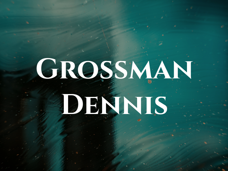 Grossman Dennis