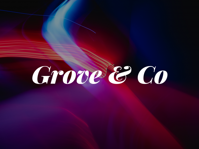 Grove & Co