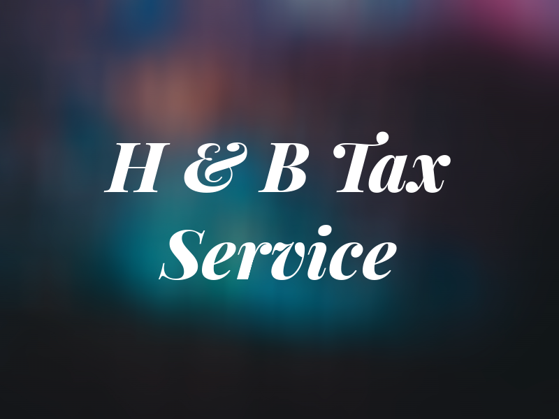 H & B Tax Service