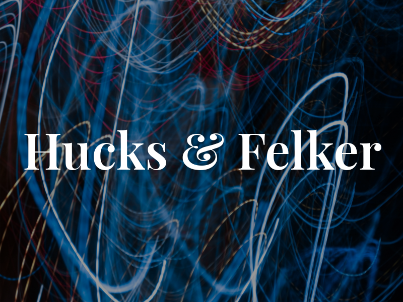 Hucks & Felker