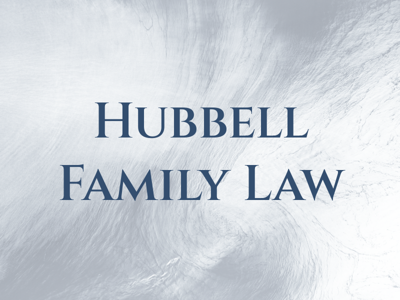 Hubbell Family Law