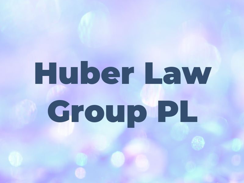 Huber Law Group PL