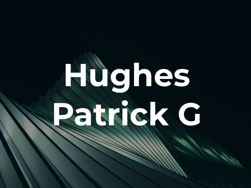 Hughes Patrick G