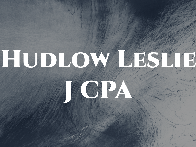 Hudlow Leslie J CPA