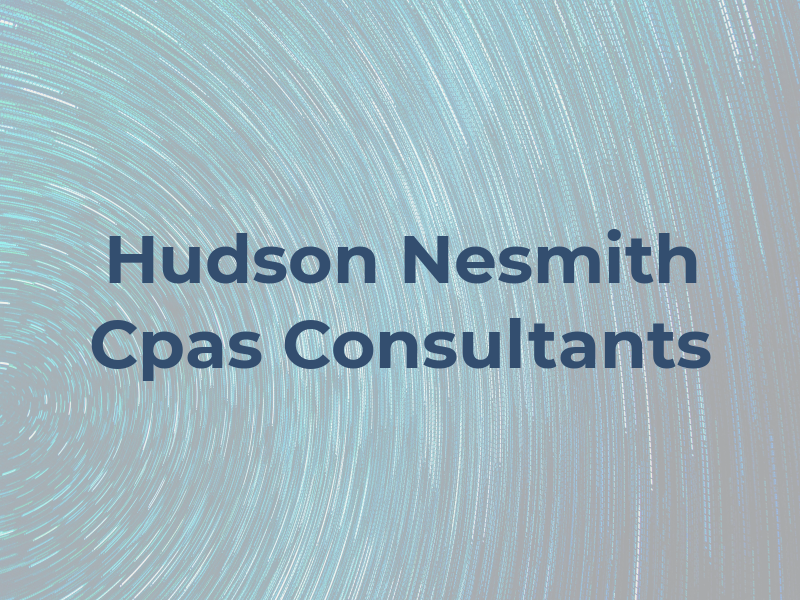 Hudson & Nesmith Cpas and Consultants
