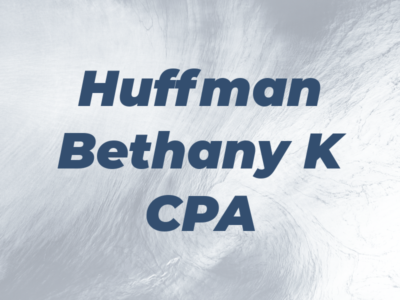 Huffman Bethany K CPA