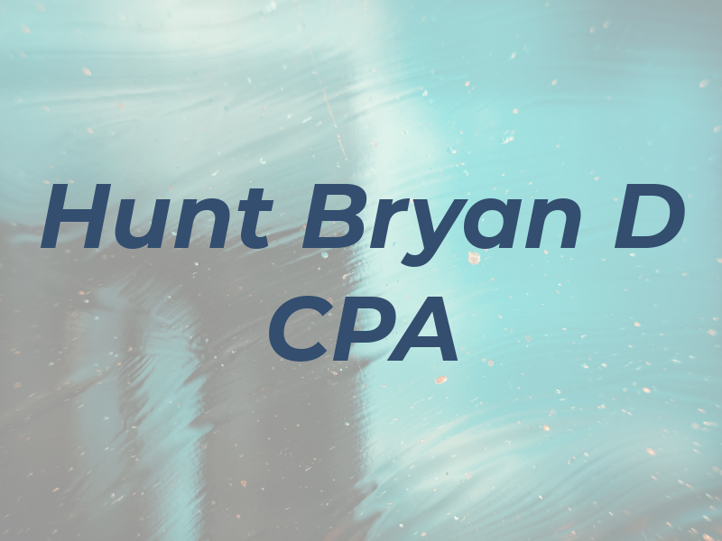 Hunt Bryan D CPA