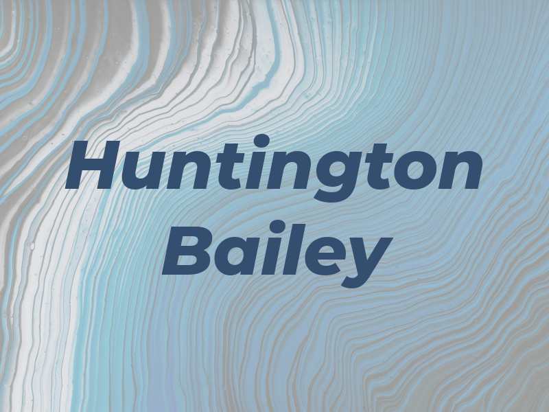 Huntington Bailey