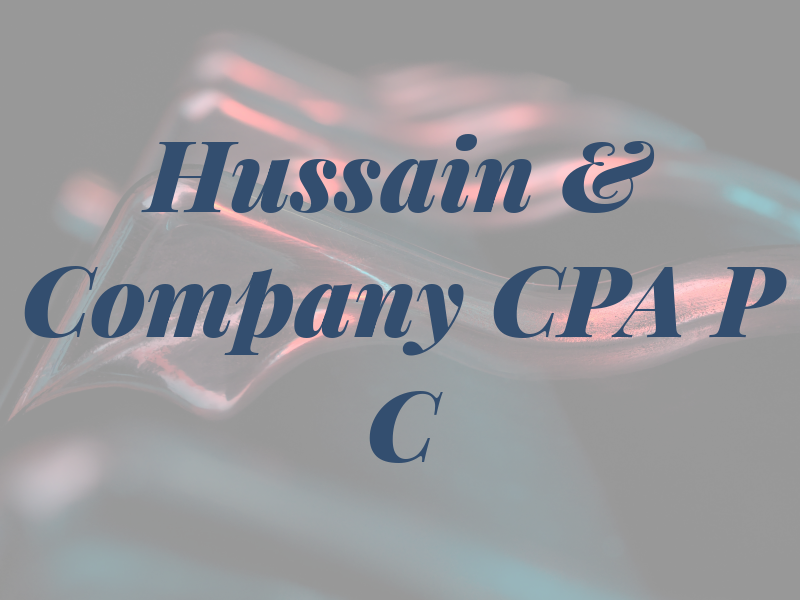 Hussain & Company CPA P C