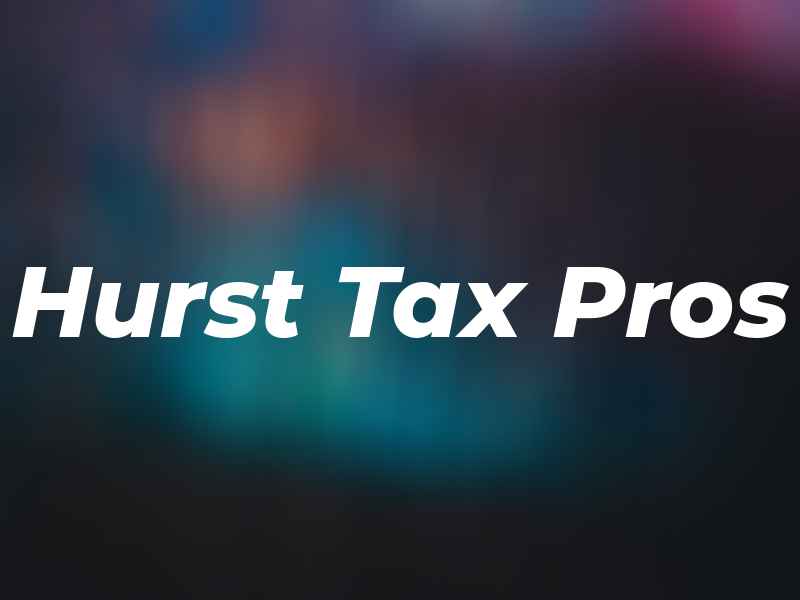 Hurst Tax Pros