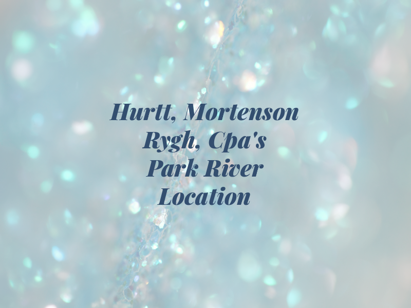 Hurtt, Mortenson & Rygh, Cpa's - Park River Location