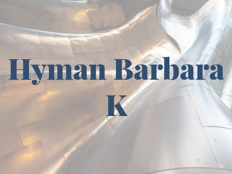 Hyman Barbara K
