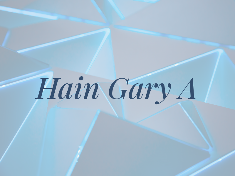 Hain Gary A