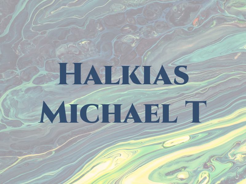 Halkias Michael T