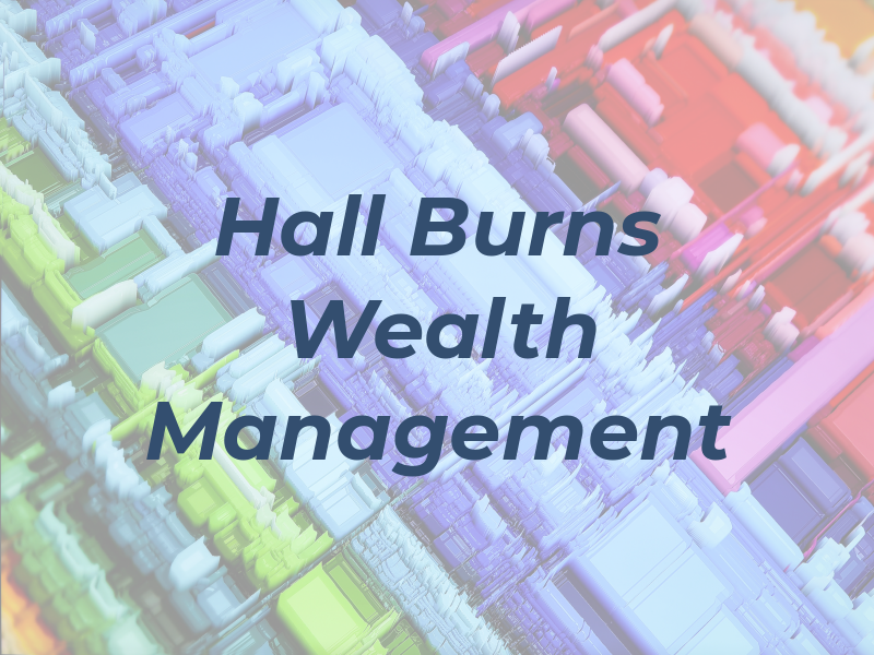 Hall & Burns Wealth Management