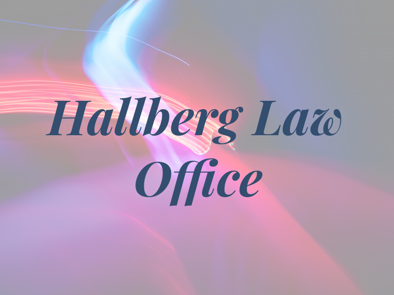 Hallberg Law Office