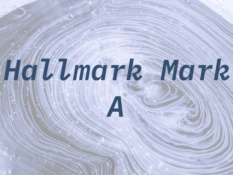 Hallmark Mark A