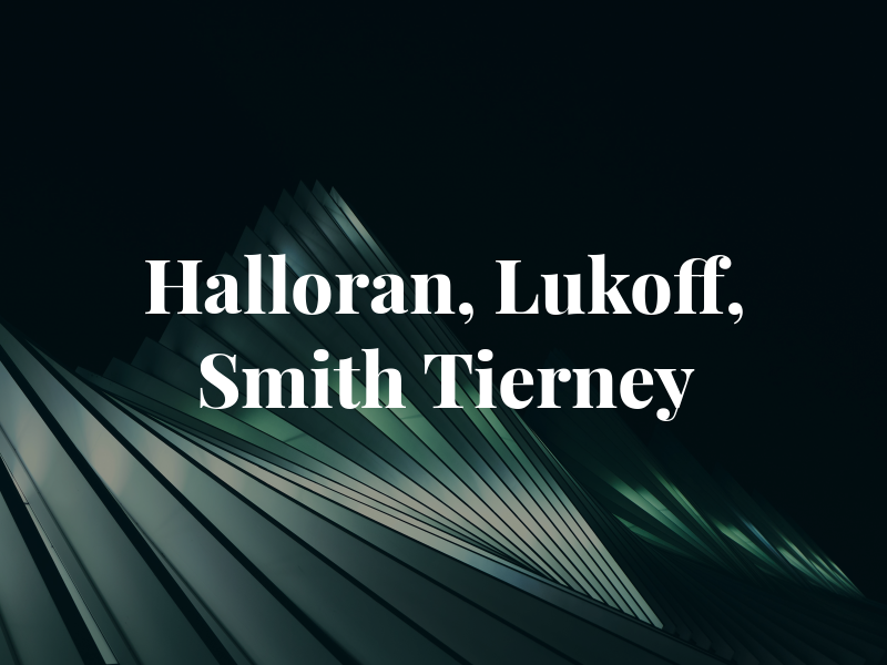 Halloran, Lukoff, Smith & Tierney