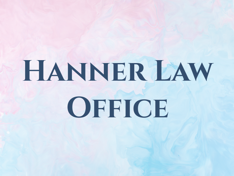 Hanner Law Office