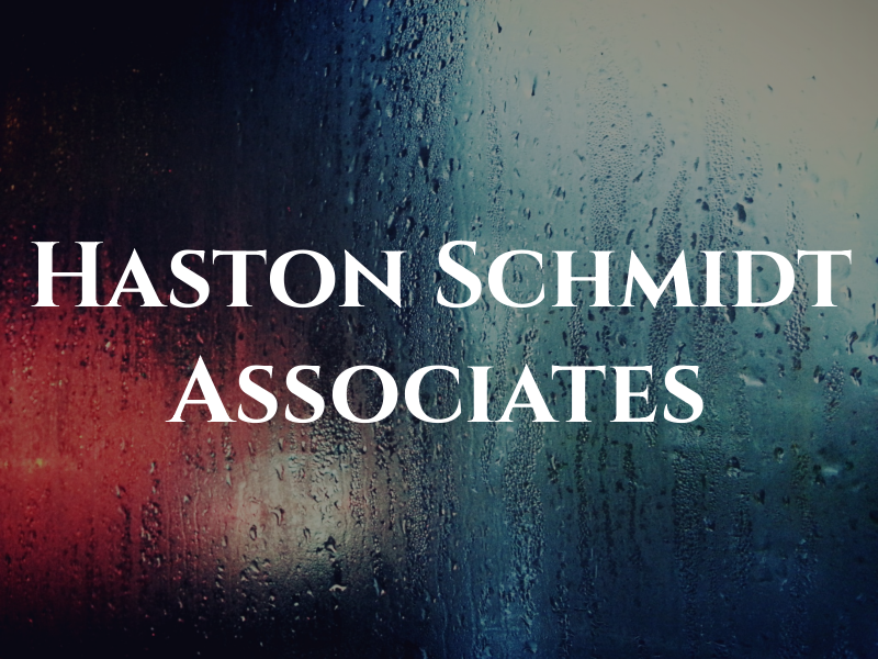 Haston Schmidt & Associates