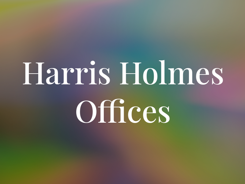 Harris & Holmes Law Offices