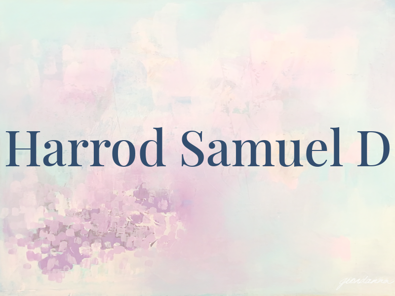 Harrod Samuel D