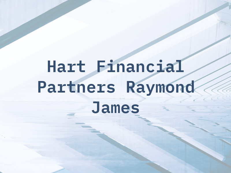 Hart Financial Partners of Raymond James