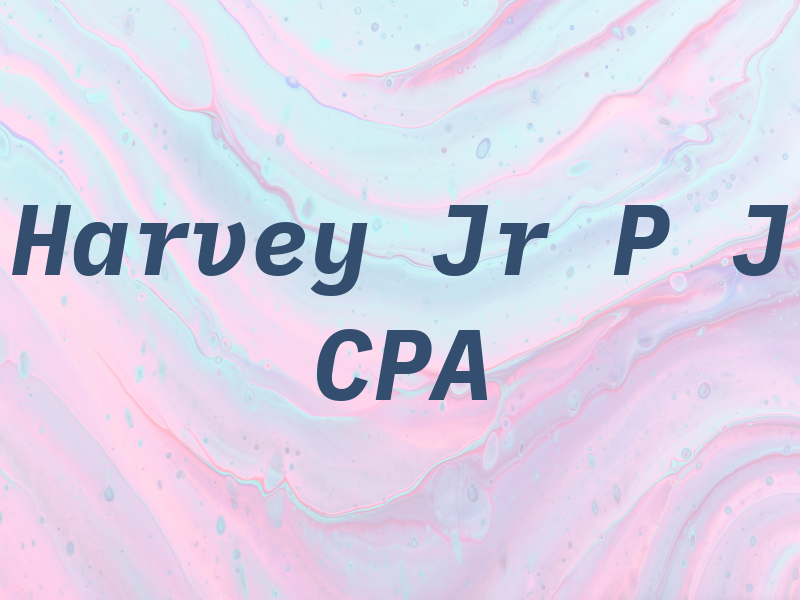Harvey Jr P J CPA