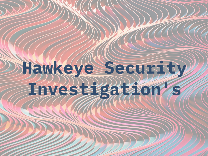 Hawkeye Security & Investigation's