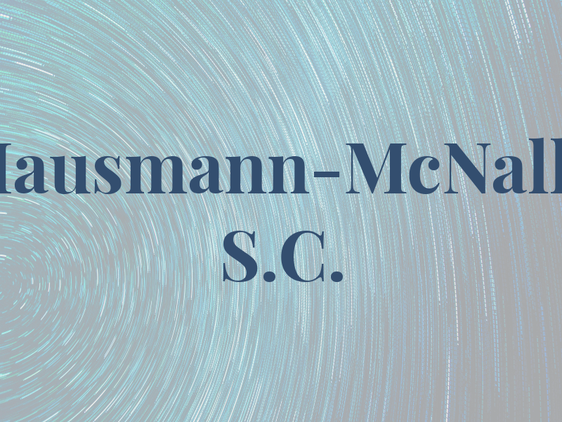 Hausmann-McNally S.C.