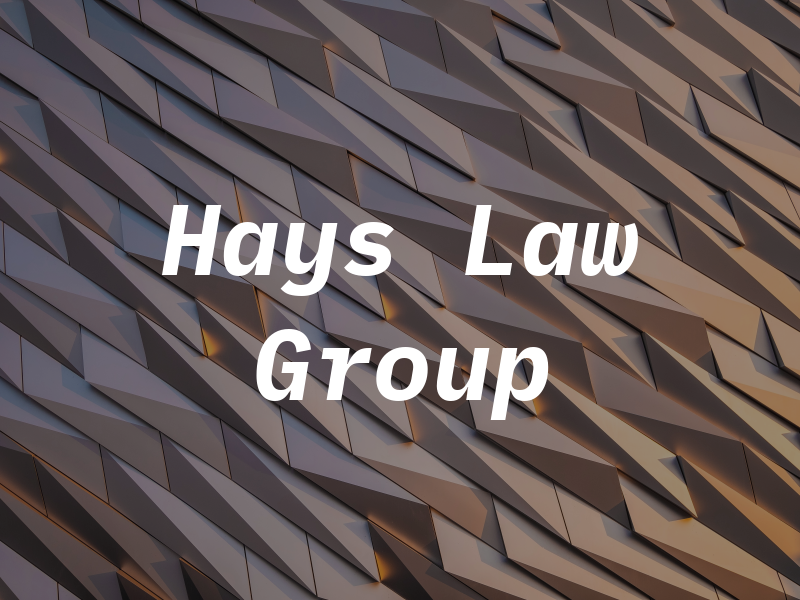 Hays Law Group