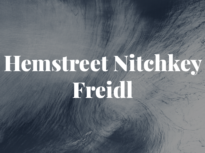 Hemstreet Nitchkey & Freidl