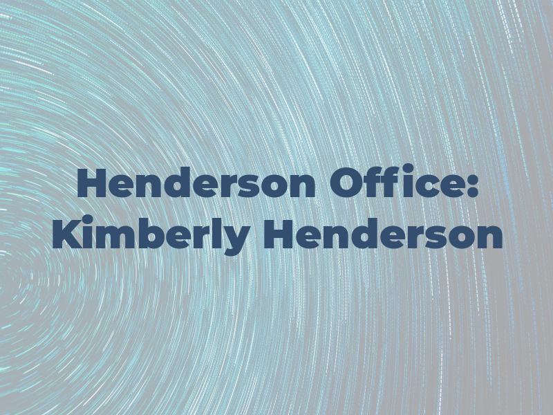 Henderson Law Office: Kimberly A Henderson