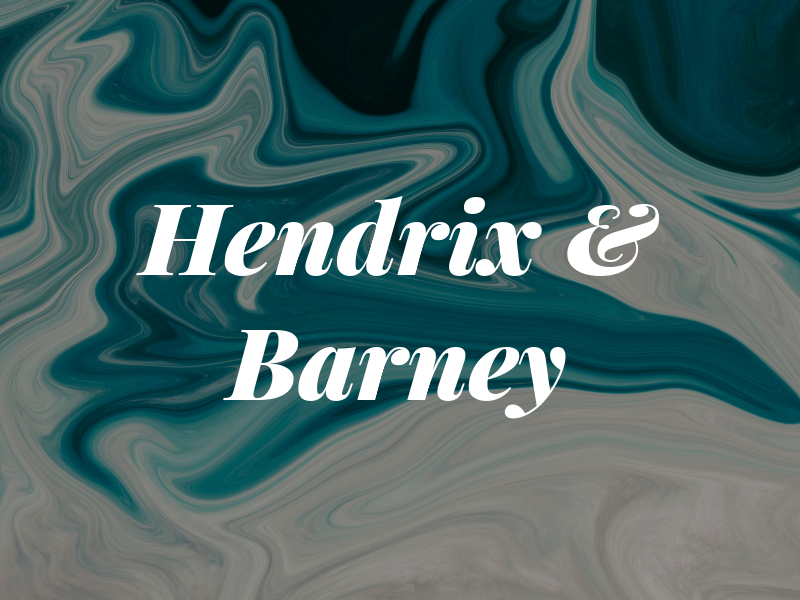 Hendrix & Barney