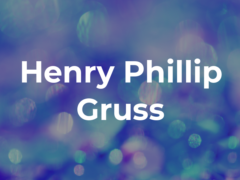Henry Phillip Gruss