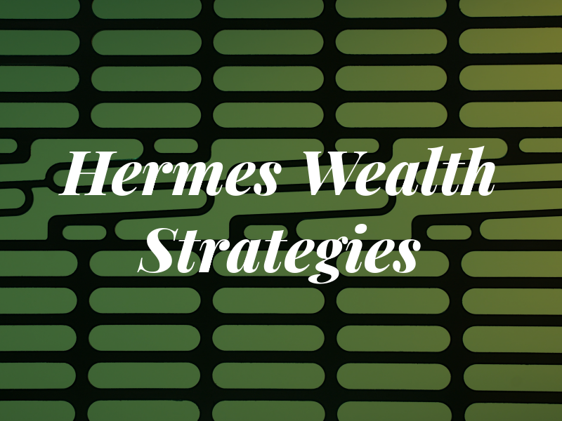 Hermes Wealth Strategies
