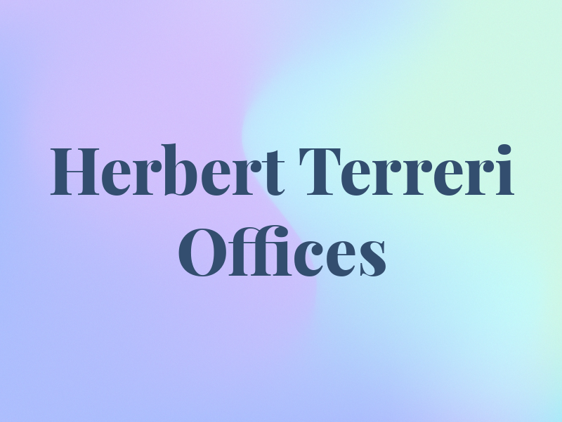 Herbert L Terreri Law Offices