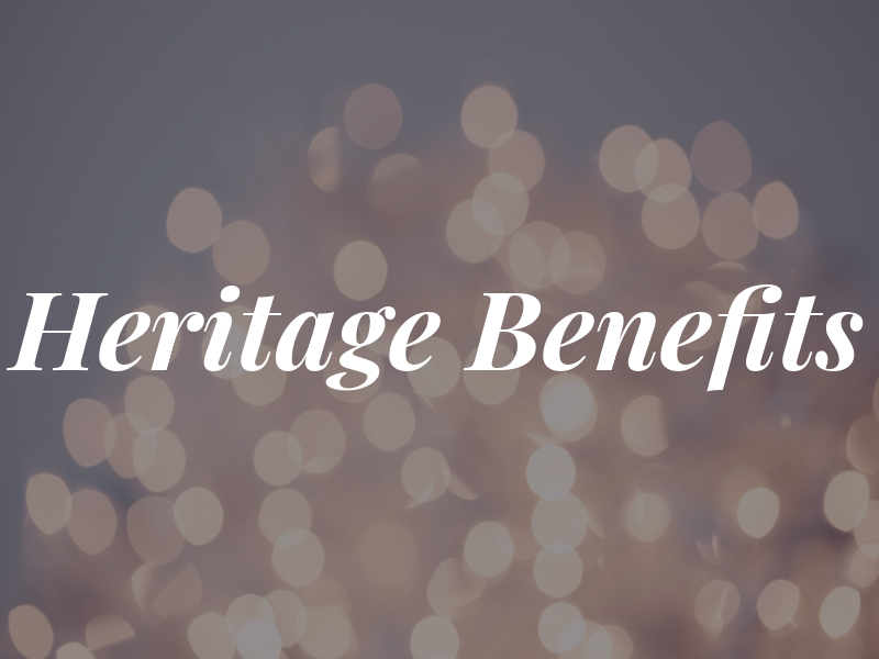 Heritage Benefits