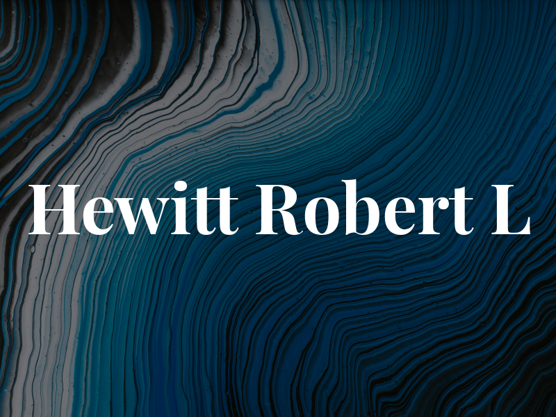 Hewitt Robert L