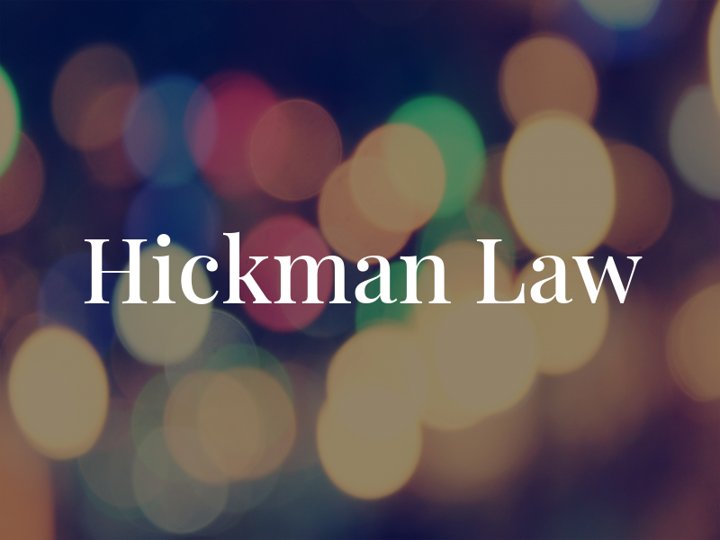 Hickman Law
