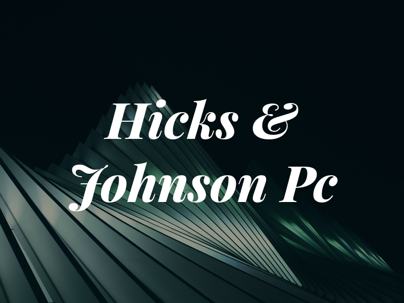 Hicks & Johnson Pc