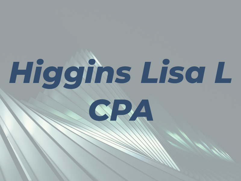 Higgins Lisa L CPA