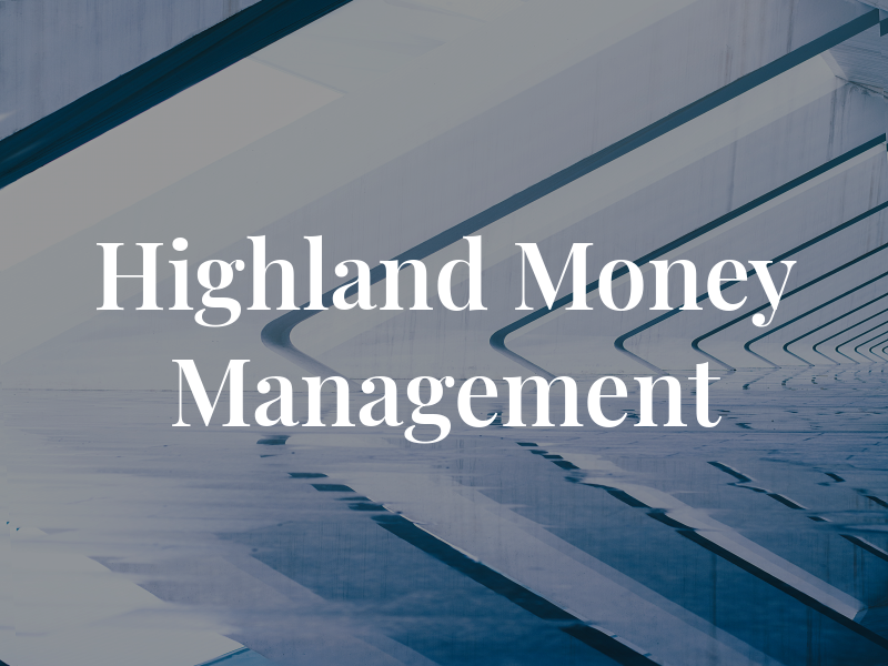 Highland Money Management
