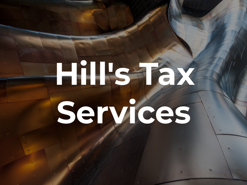 Hill's Tax Services
