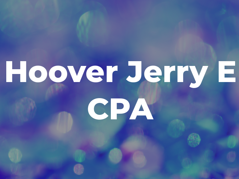 Hoover Jerry E CPA