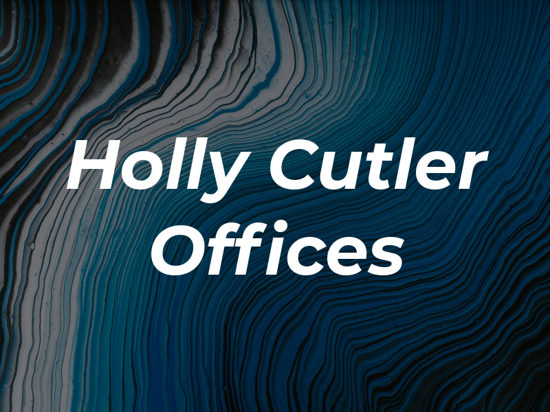 Holly S Cutler Law Offices