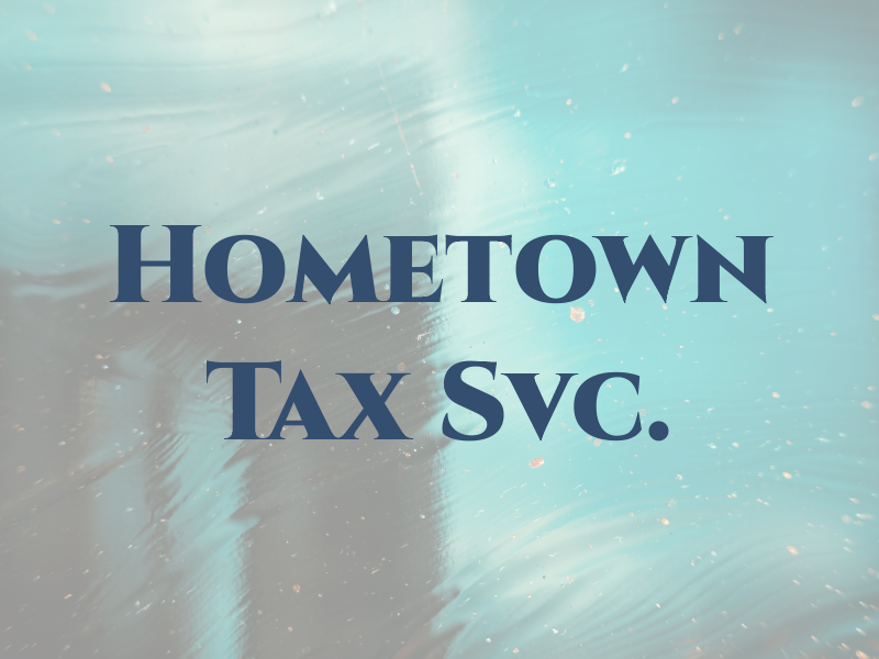 Hometown Tax Svc.