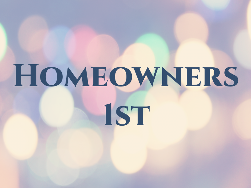 Homeowners 1st